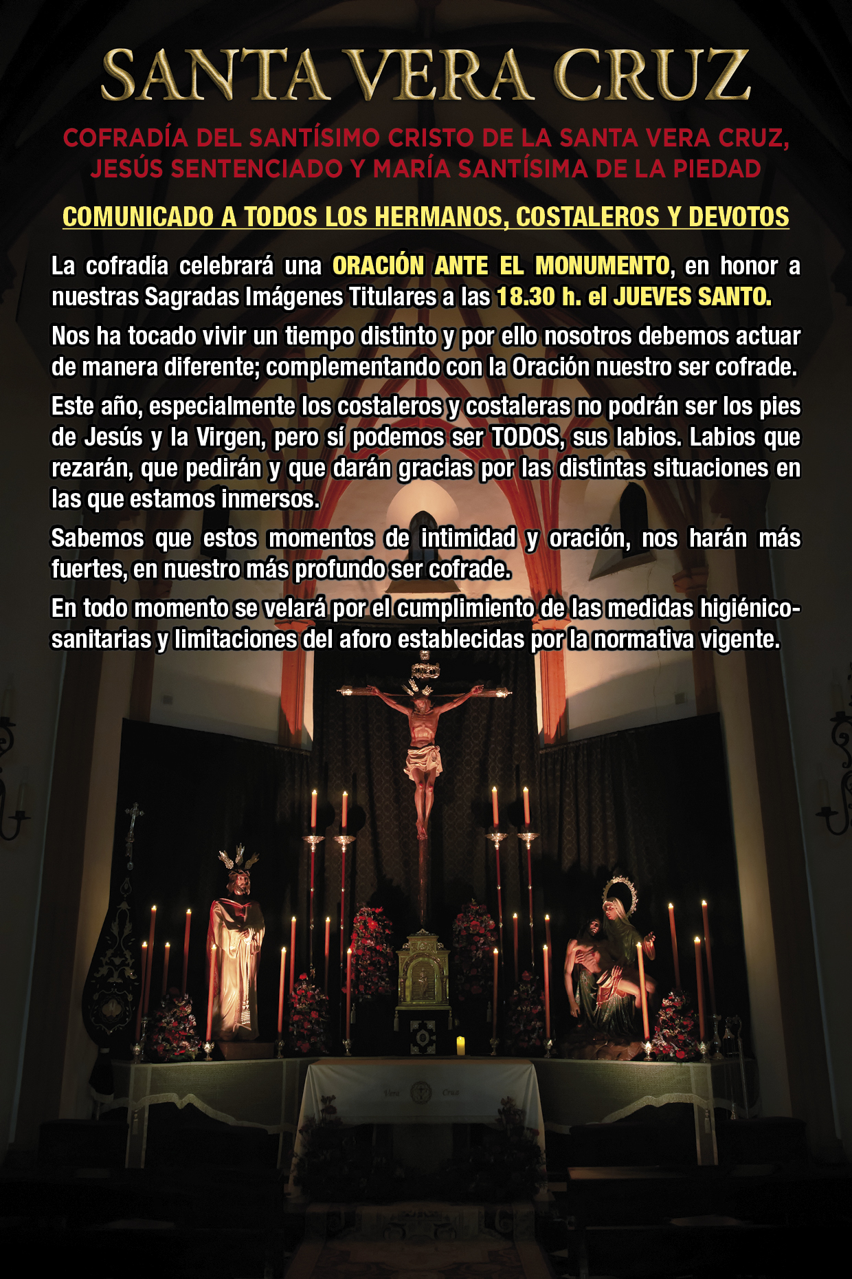 JUEVES SANTO. ORACION ANTE EL MONUMENTO , EN HONOR A NUESTRAS SAGRADAS IMAGENES TITULARES. ( Retransmitida por el Facebook de la Parroquia )